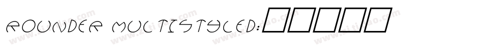 rounder multistyled字体转换